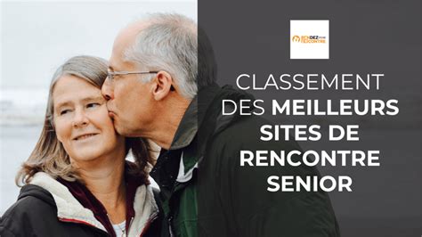 site de rencontre seniors gratuit|12 Meilleurs Sites et Applications de Rencontre Sénior。